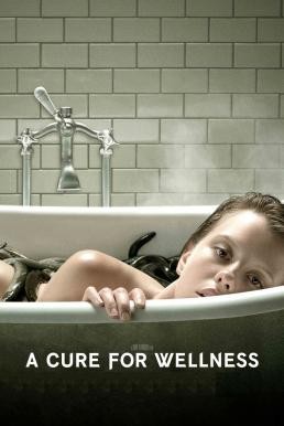 ดูหนังออนไลน์ฟรี A Cure for Wellness ชีพอมตะ (2016)