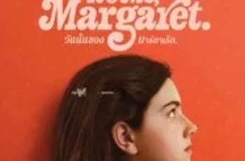 Are You There God- It’s Me Margaret (2023) วันนั้นของมาร์กาเร็ต