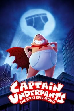 ดูหนังออนไลน์ฟรี Captain Underpants: The First Epic Movie กัปตันกางเกงใน (2017)