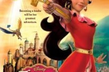 Elena Of Avalor: Ready To Rule เจ้าหญิงเอเลน่าแห่งอาวาลอร์: เตรียมความพร้อมก่อนการเป็นเจ้าหญิง (2016)