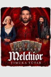 ดูหนังออนไลน์ฟรี Melchior the Apothecary The Executioner’s Daughter (2023)