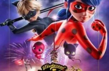 Miraculous Ladybug & Cat Noir The Movie (2023) ฮีโร่มหัศจรรย์ เลดี้บัก และ แคทนัวร์