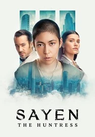 ดูหนังออนไลน์ฟรี Sayen The Huntress (2024)