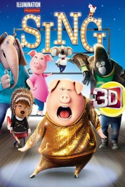 ดูหนังออนไลน์ฟรี Sing ร้องจริง เสียงจริง (2016) 3D