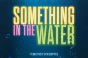 Something in the Water (2024) ครีบขย้ำคลั่งมหาสมุทร