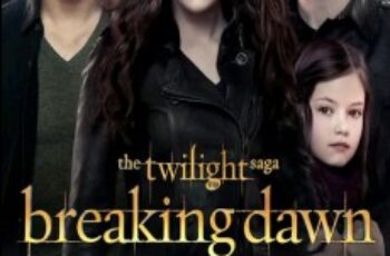 The Twilight Saga: Breaking Dawn – Part 2 แวมไพร์ทไวไลท์ 4 เบรคกิ้ง ดอว์น ภาค 2 (2012)