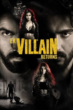 ดูหนังออนไลน์ฟรี Ek Villain Returns วายร้ายรีเทิร์น (2022) บรรยายไทย